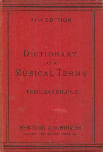Dictionary of Musical Terms, 21st Edition