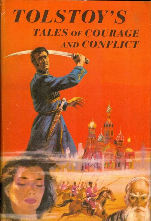 Tolstoy's Tales of Courage and Conflict