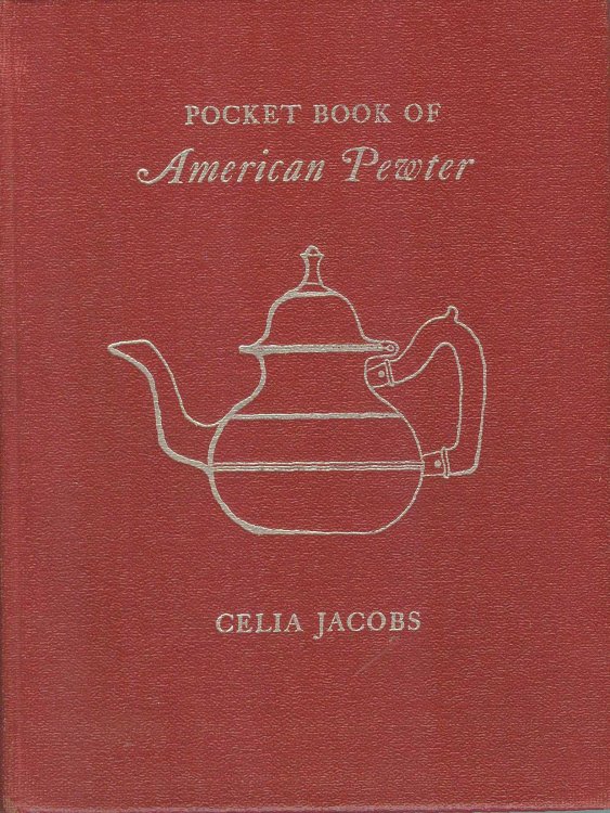 Pocket Book of American Pewter: The Makers and the Marks