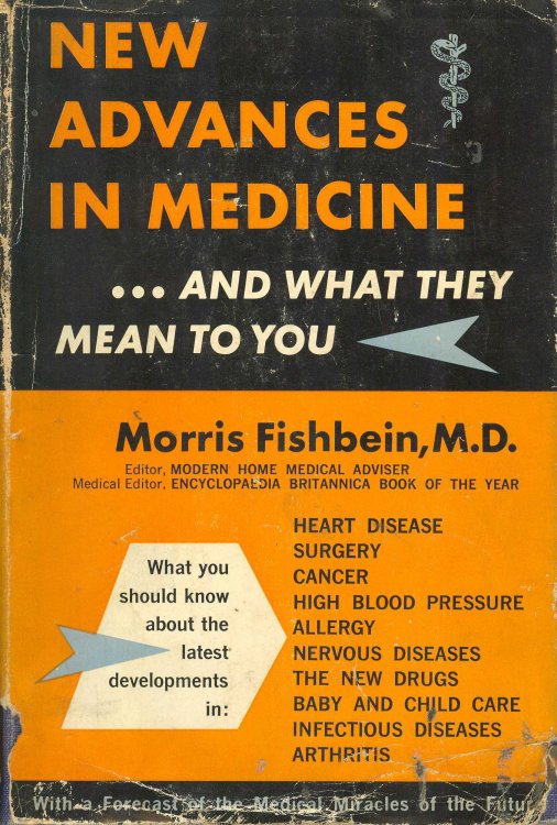 New Advances in Medicine - And What They Mean to You