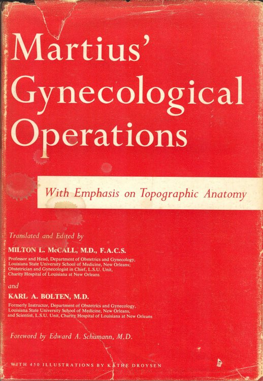 Martius' Gynecological Operations- With Emphasis on Topographic Anatomy