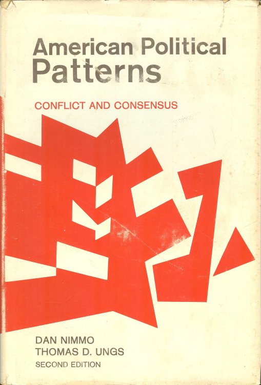 American Political Patterns: Conflict and Consensus