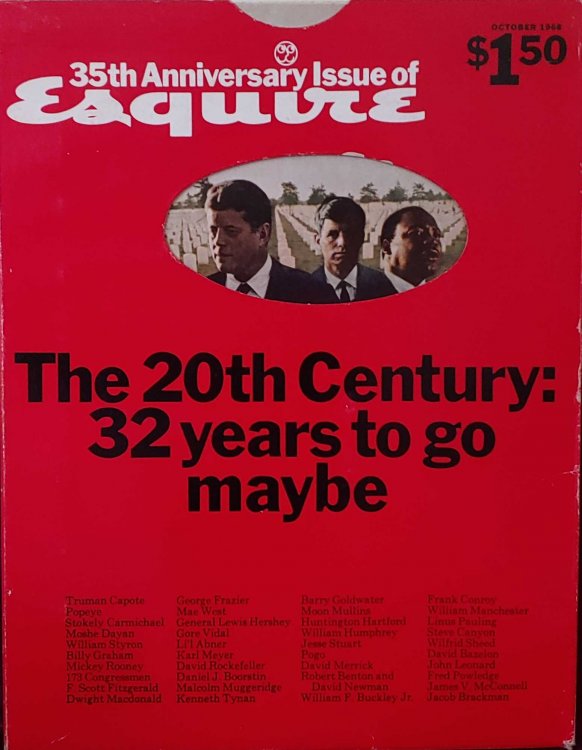 35th Anniversary Issue of Esquire, October 1968. The 20th Century: 32 years to go maybe
