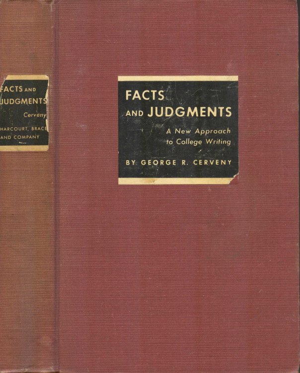 Facts and Judgements: A New Approach to College Writing