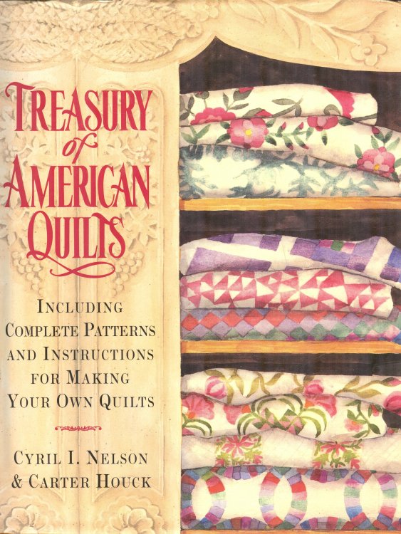 Treasury of American Quilts: Including Complete Patterns and Instructions for Making Your Own Quilts