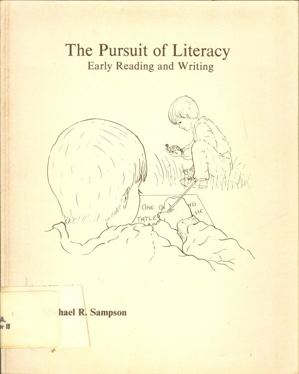 The Pursuit of Literacy: Early Reading and Writing
