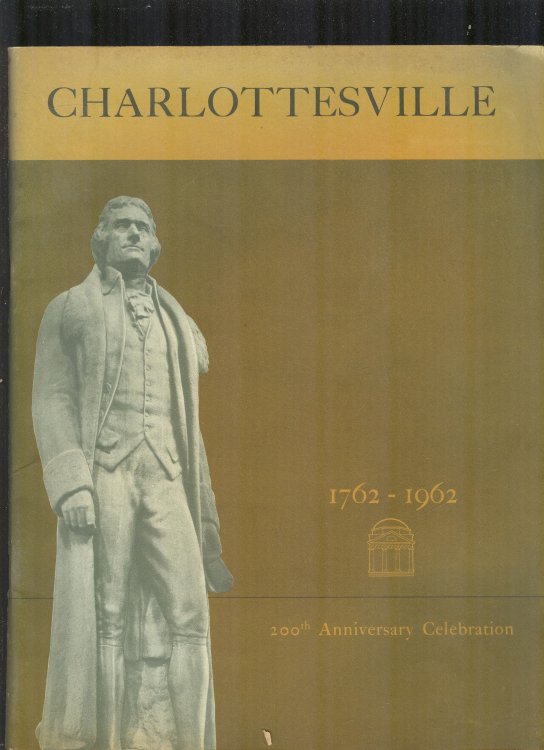 Charlottesville 1762-1962: 200th Anniversary Celebration