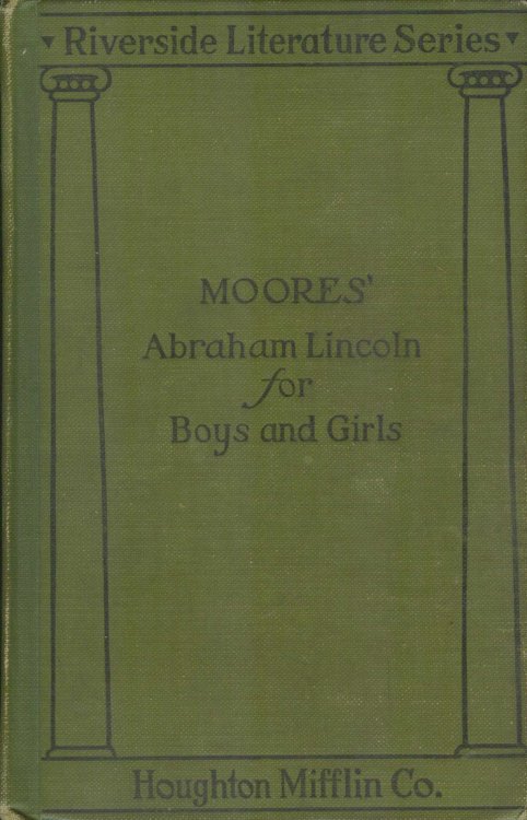 A Short Life of Abraham Lincoln