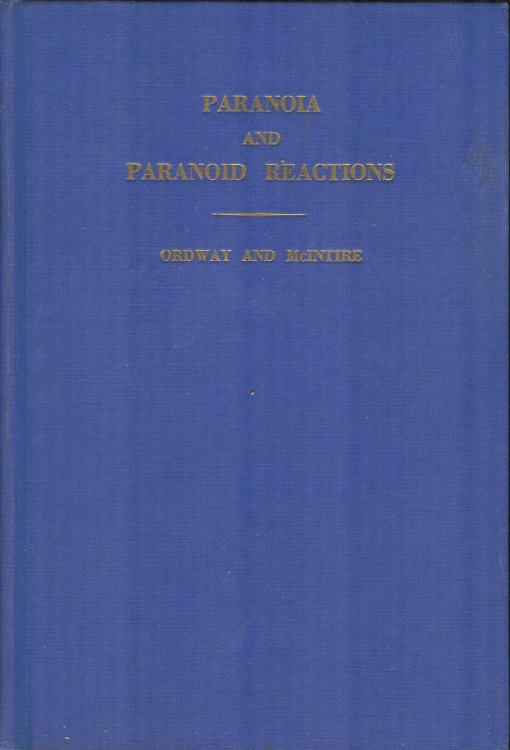 Observations on Paranoia and Paranoid Reaction States