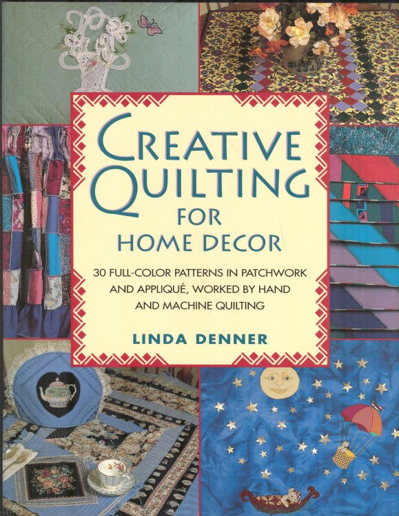 Creative Quilting for Home Dcor