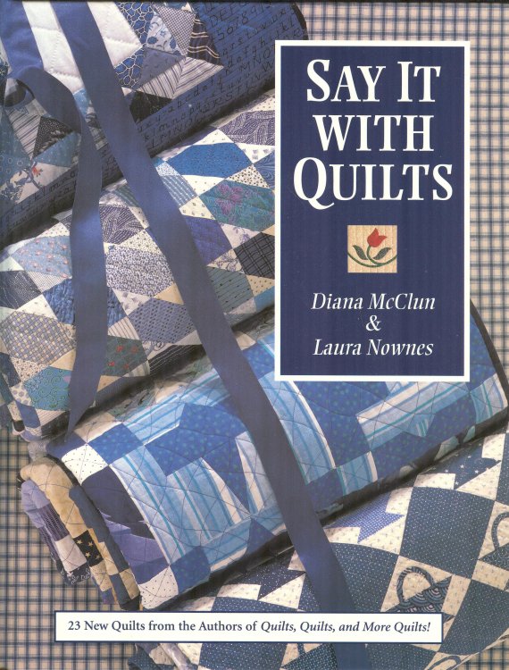 Say It With Quilts