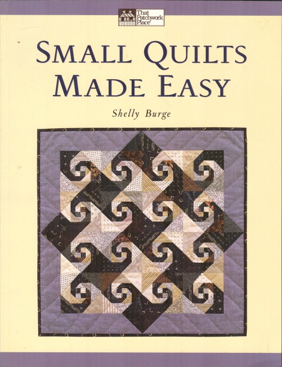 Small Quilts Made Easy