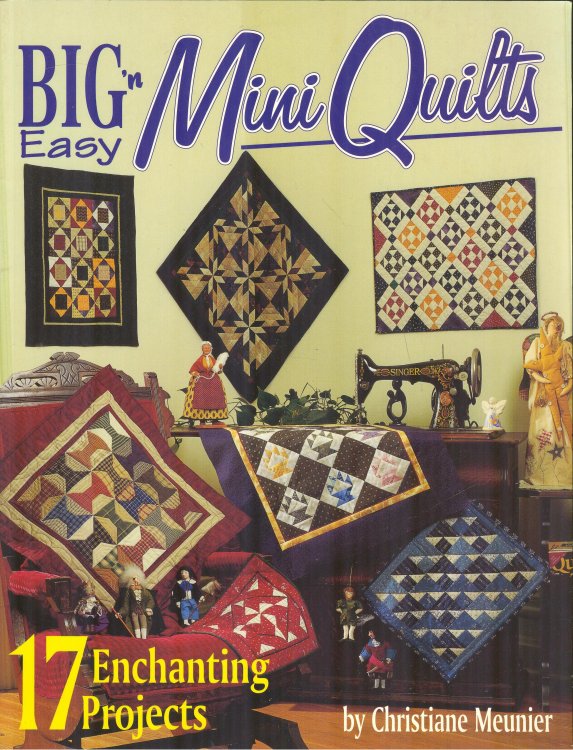 Big 'N Easy Mini Quilts