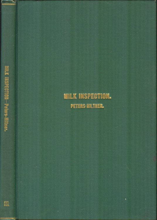 Methods for the Examination of Milk for Chemists, Physicians and Hygienists