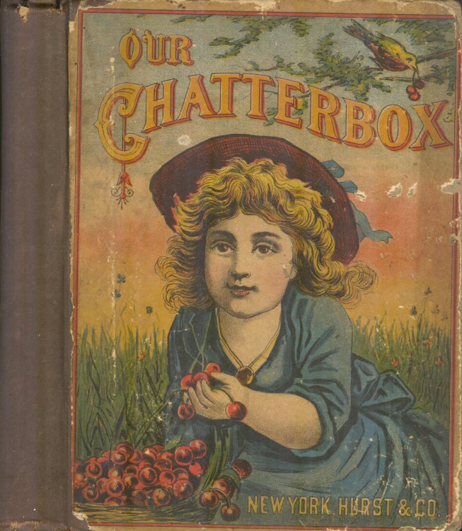 Our Chatterbox: A Holiday Offering to Every One's Little Ones