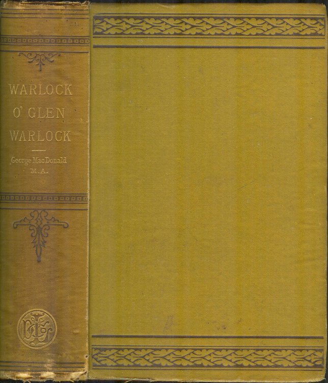 Warlock O' Glenwarlock: A Homely Romance