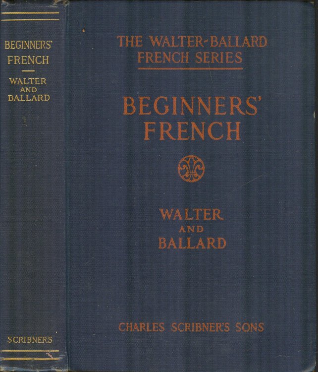 Beginner's French (The Walter-Ballard French Series)