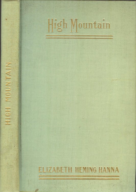 High Mountain: An Idyl of the Old South