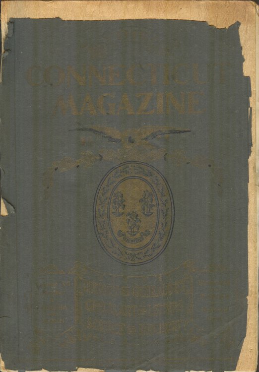 The Connecticut Magazine ; Vol. VII, No. V, February and March Series of 1902 1903