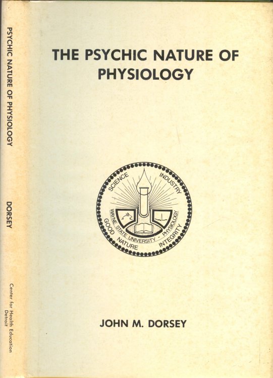 The Psychic Nature of Physiology