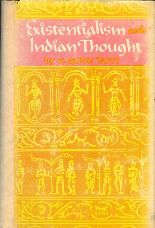 Existentialism and Indian Thought