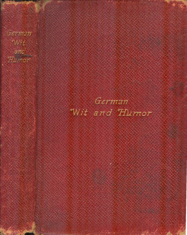 German Wit And Humor: A Collection From Various Sources Classified Under Appropriate Subject Headings