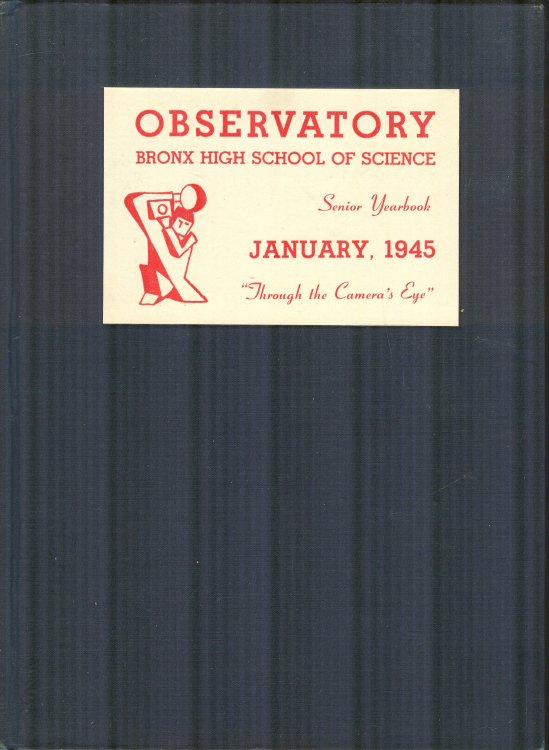 Observatory Bronx High School of Science Senior Yearbook January 1945, Through the Camera's Eye.