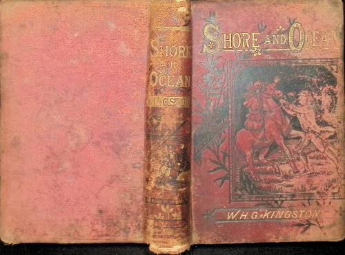 A Tale of the Shore and Ocean:Or, the Heir of Kilfinnan