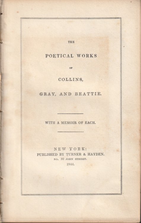 The Poetical Works of Collins Gray and Beattie. With a Memoir of Each