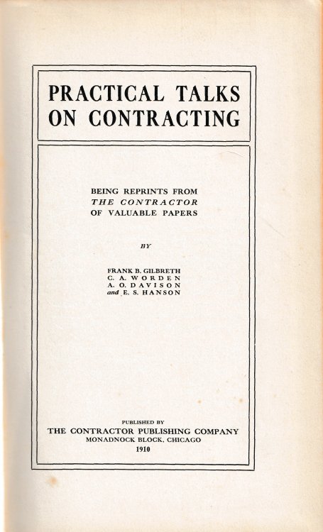 Practical Talks on Contracting: Being Reprints From the Contractor of Valuable Papers