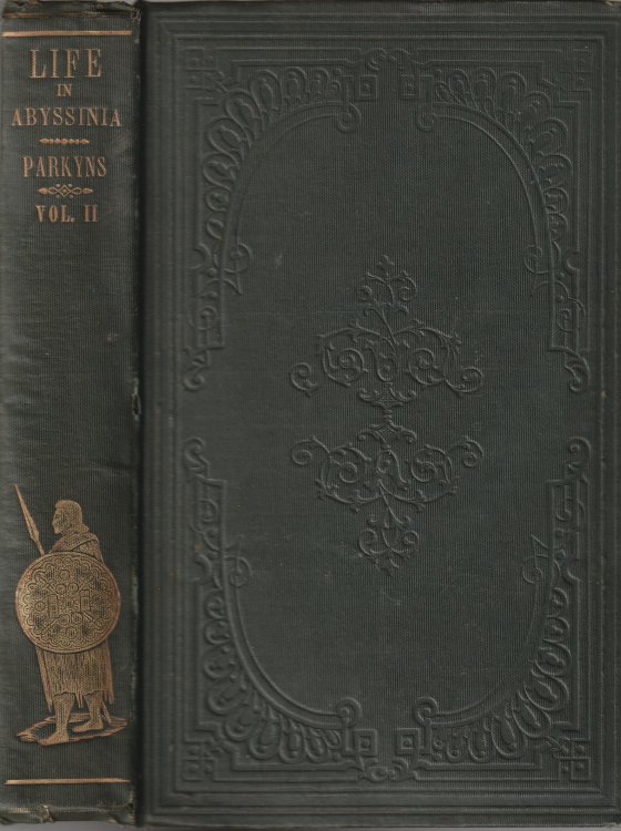 Life in Abyssinia: Being Notes Collected During Three Years Residence and Travels in That Country, Vol. II