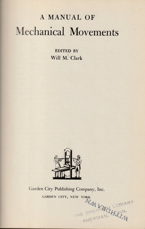 A Manual of Mechanical Movements