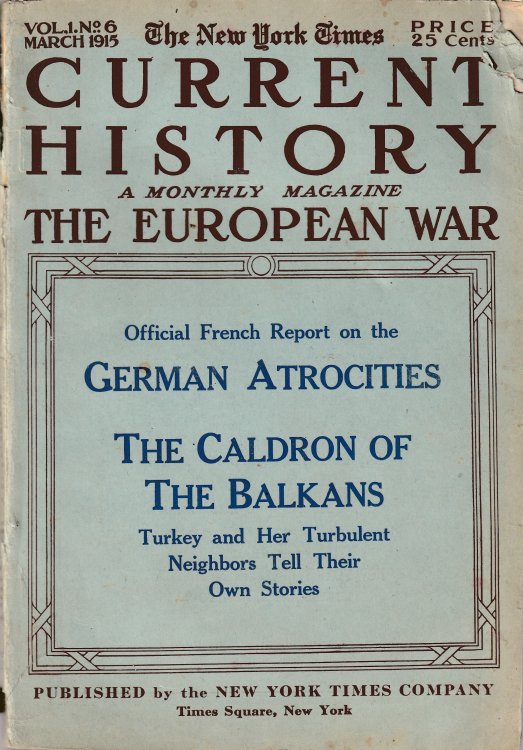 Current History, Vol. I, No. 6, March 1915
