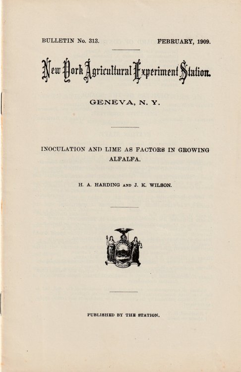 Innoculation and Lime as Factors in Growing Alfalfa, Bulletin No. 313. February 1909