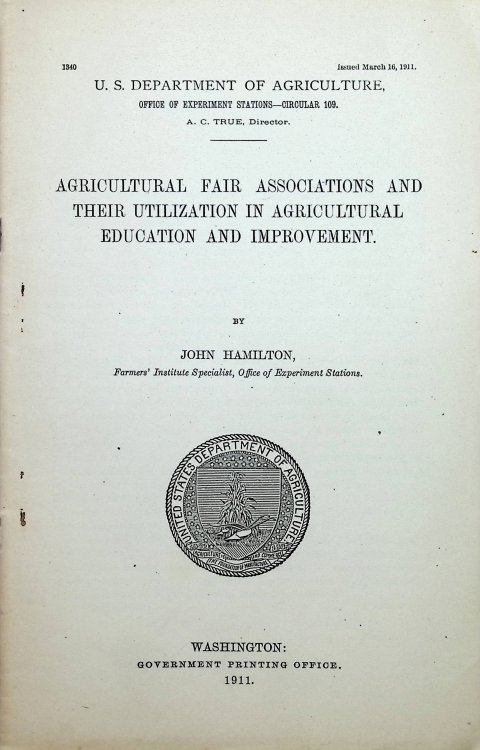 Agricultural Fair Associations and Their Utilization in Agricultural Education and Improvement, Circular 109