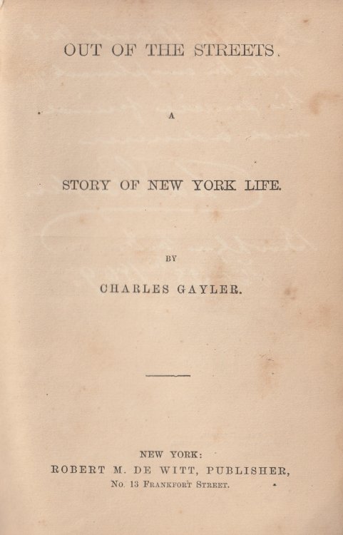 Out Of The Streets: A Story Of New York Life