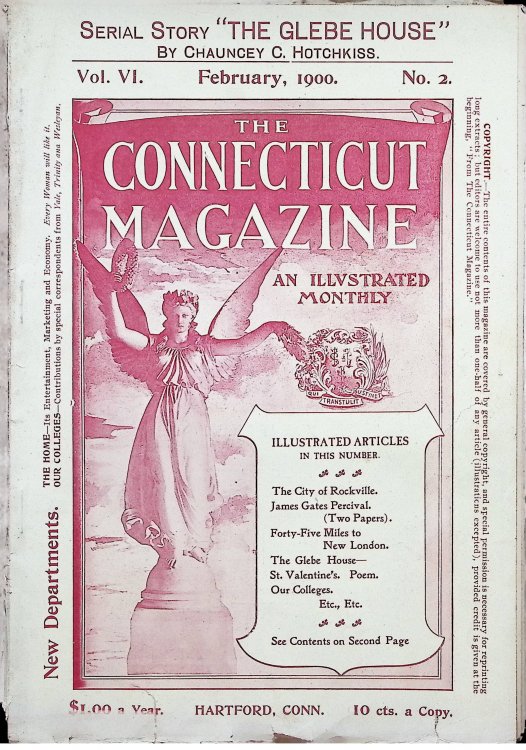 The Connecticut Magazine: An Illustrated Monthly, Vol. VI, No. 2, February, 1900