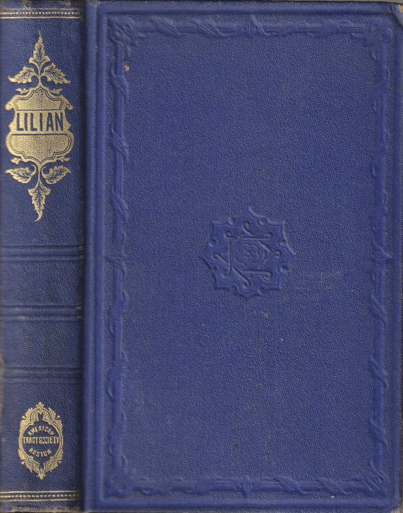 Lilian: A Tale of Three Hundred Years Ago