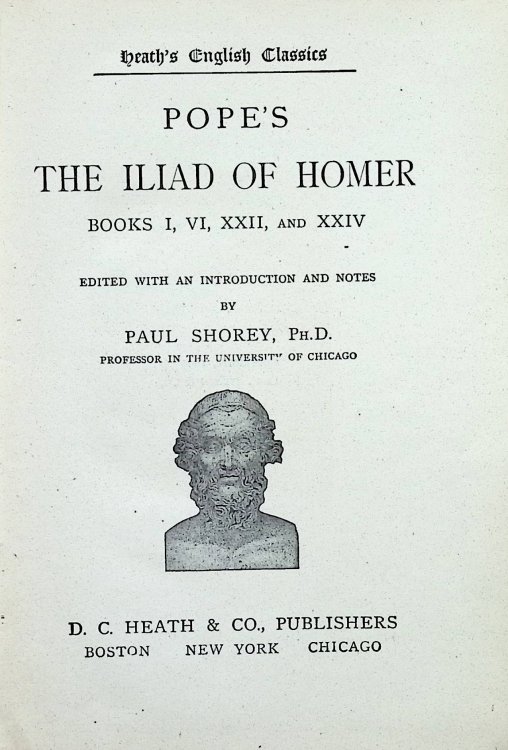 Pope's The Iliad of Homer Books I, VI, XXII and XXIV