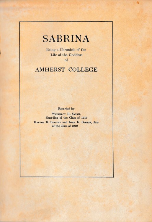 Sabrina, Being a Chronicle of the Life of the Goddess of Amherst College
