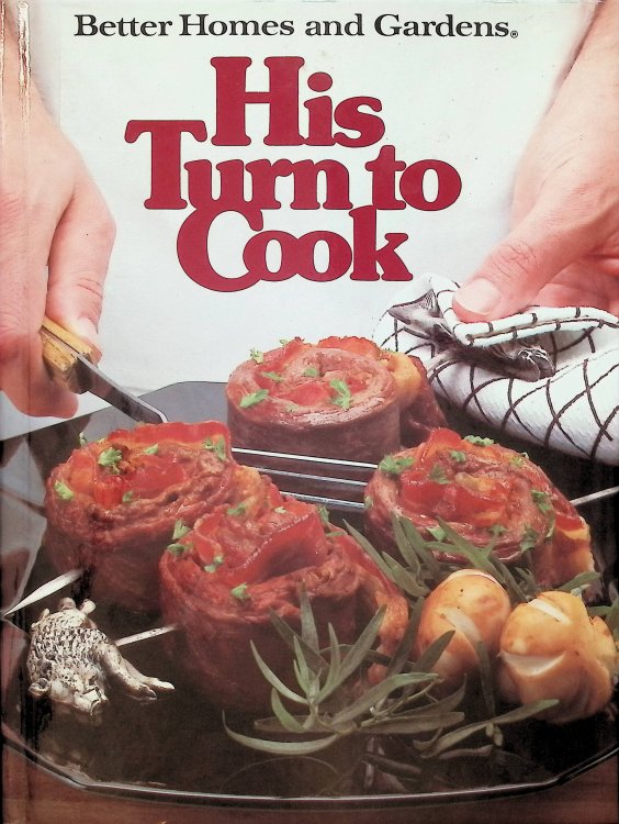 Better Homes and Gardens: His Turn to Cook