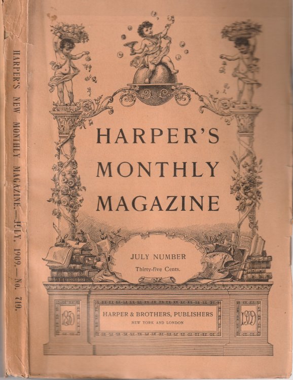 Harper's New Monthly Magazine, No. 710, July 1909