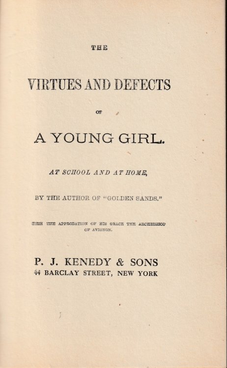 The Virtues and Defects of a Young Girl at School and at Home