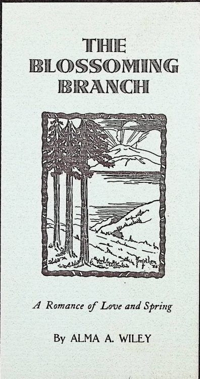 The Blossoming Branch: A Romance of Love and Spring