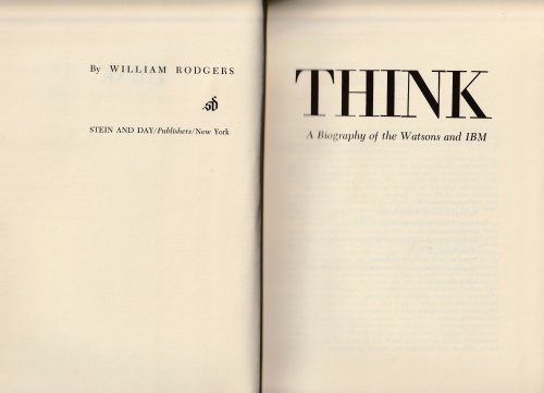 THINK: A Biography of the Watsons & IBM