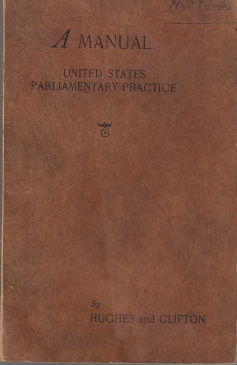 A Manual of United States Parliamentary Practice