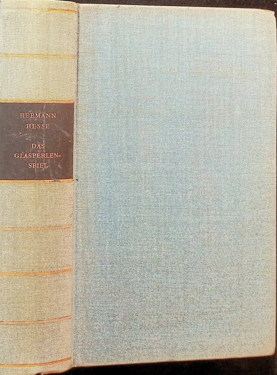 Das Glasperlenspiel. Versuch einer Lebensbeschreibung des Magister Ludi Joseph Knecht samt Knechts hinterlassenen Schriften.