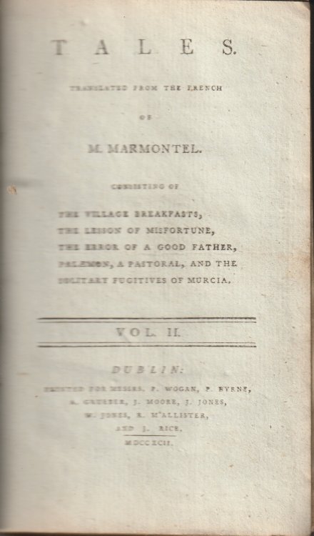 Tales: Translated from the French of M. Marmontel, Consisting of The Village Breakfasts, The lesson of Misfortune, etc. - Vol 2