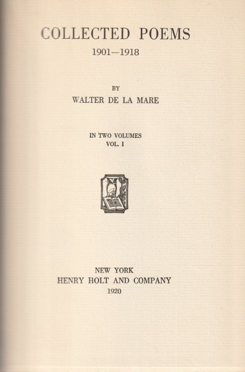 Collected Poems 1901-1918 In Two Volumes
