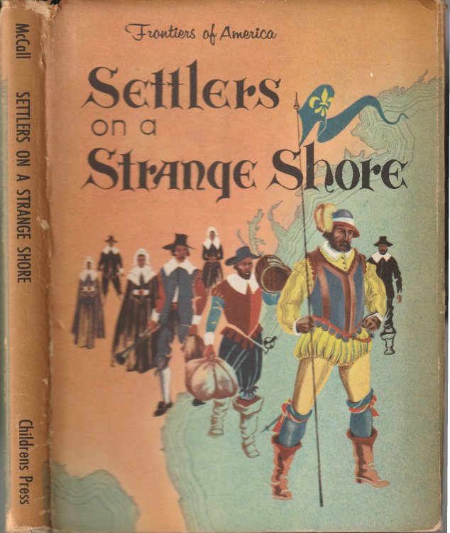 Settlers on a Strange Shore